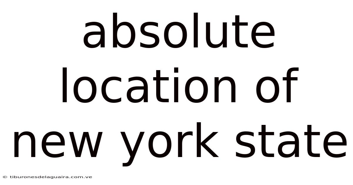 Absolute Location Of New York State
