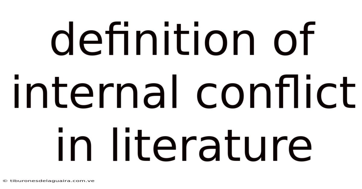 Definition Of Internal Conflict In Literature