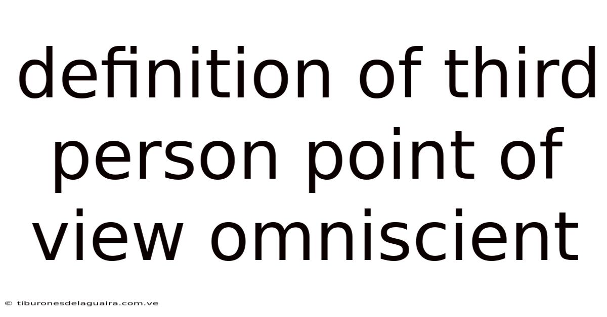 Definition Of Third Person Point Of View Omniscient