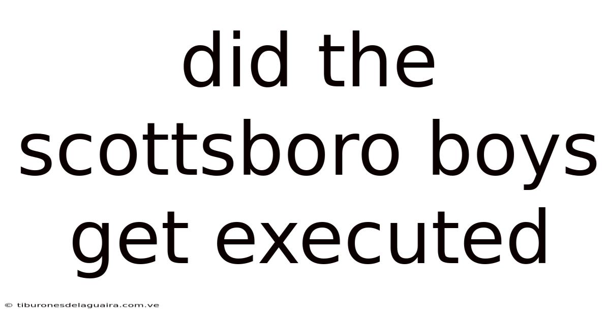 Did The Scottsboro Boys Get Executed
