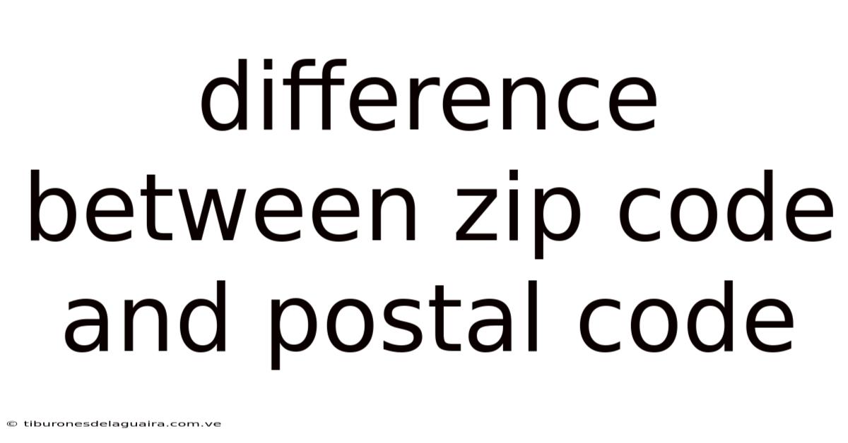 Difference Between Zip Code And Postal Code