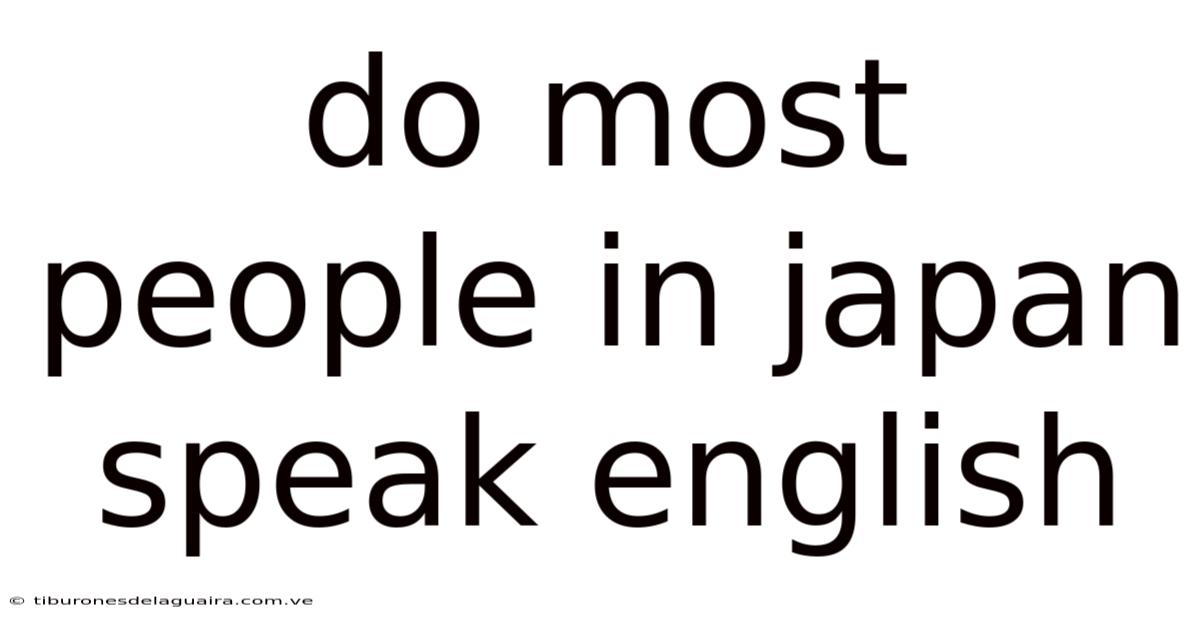 Do Most People In Japan Speak English