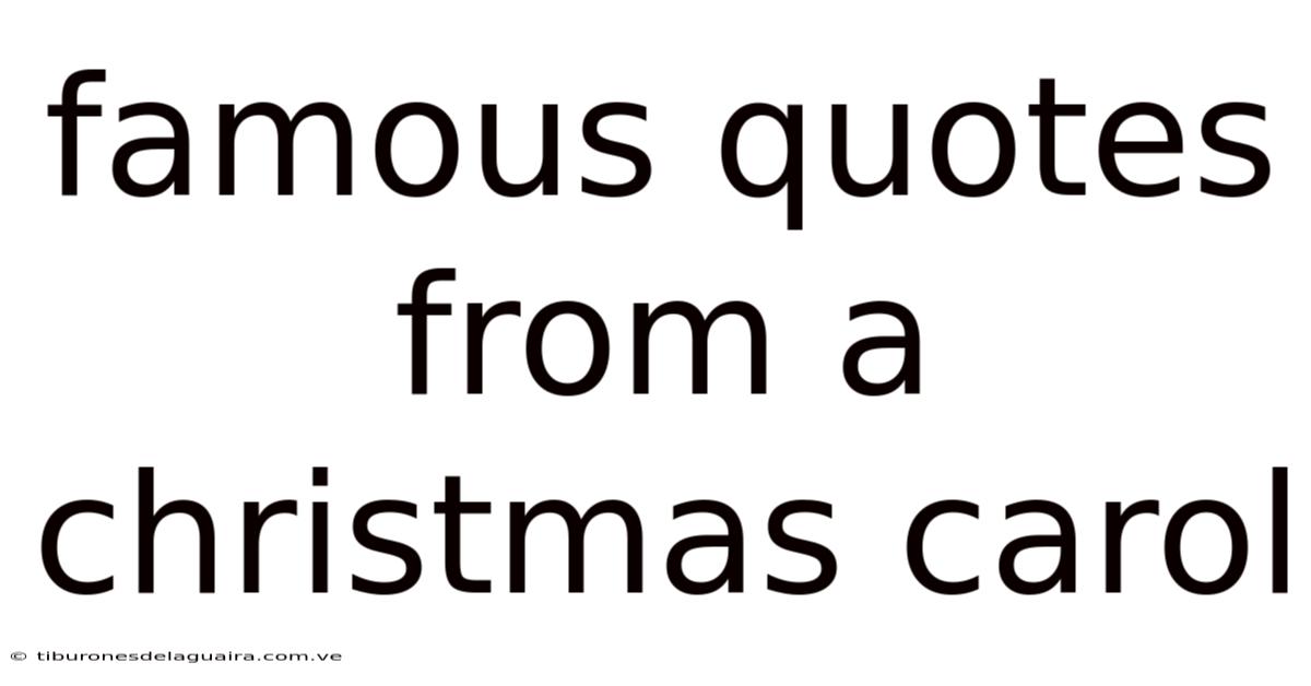 Famous Quotes From A Christmas Carol