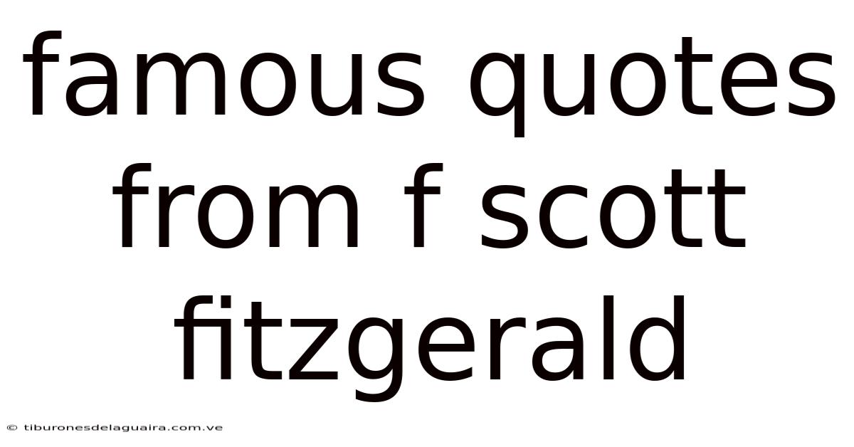 Famous Quotes From F Scott Fitzgerald