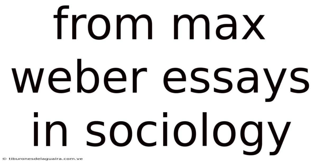 From Max Weber Essays In Sociology