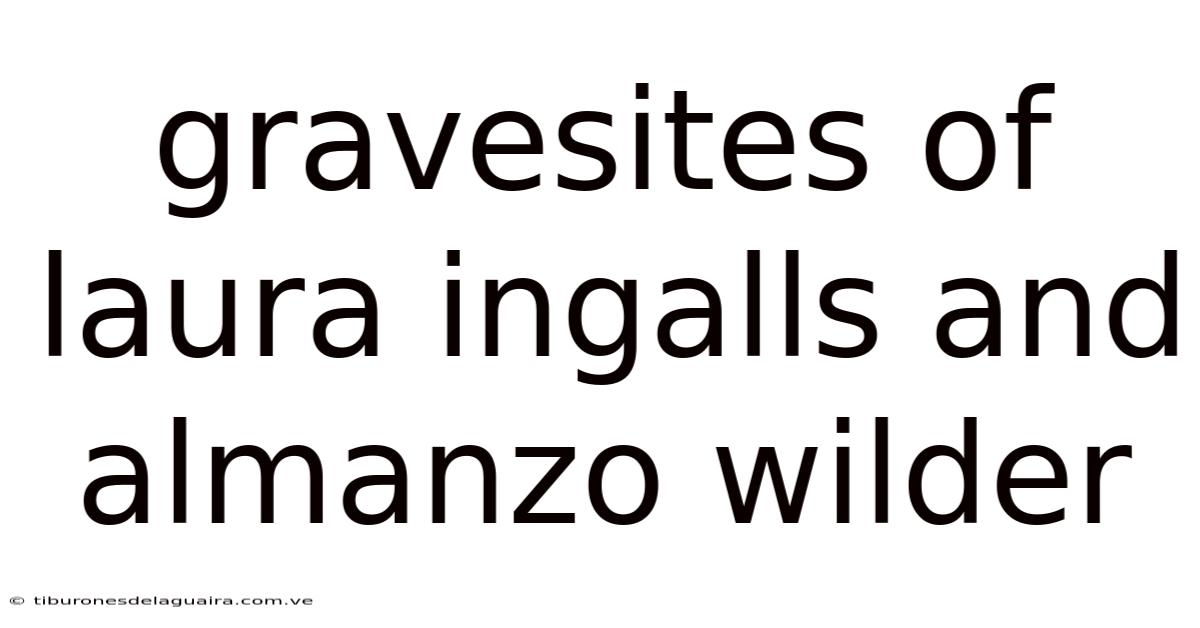 Gravesites Of Laura Ingalls And Almanzo Wilder