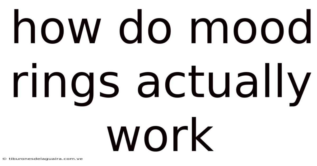 How Do Mood Rings Actually Work