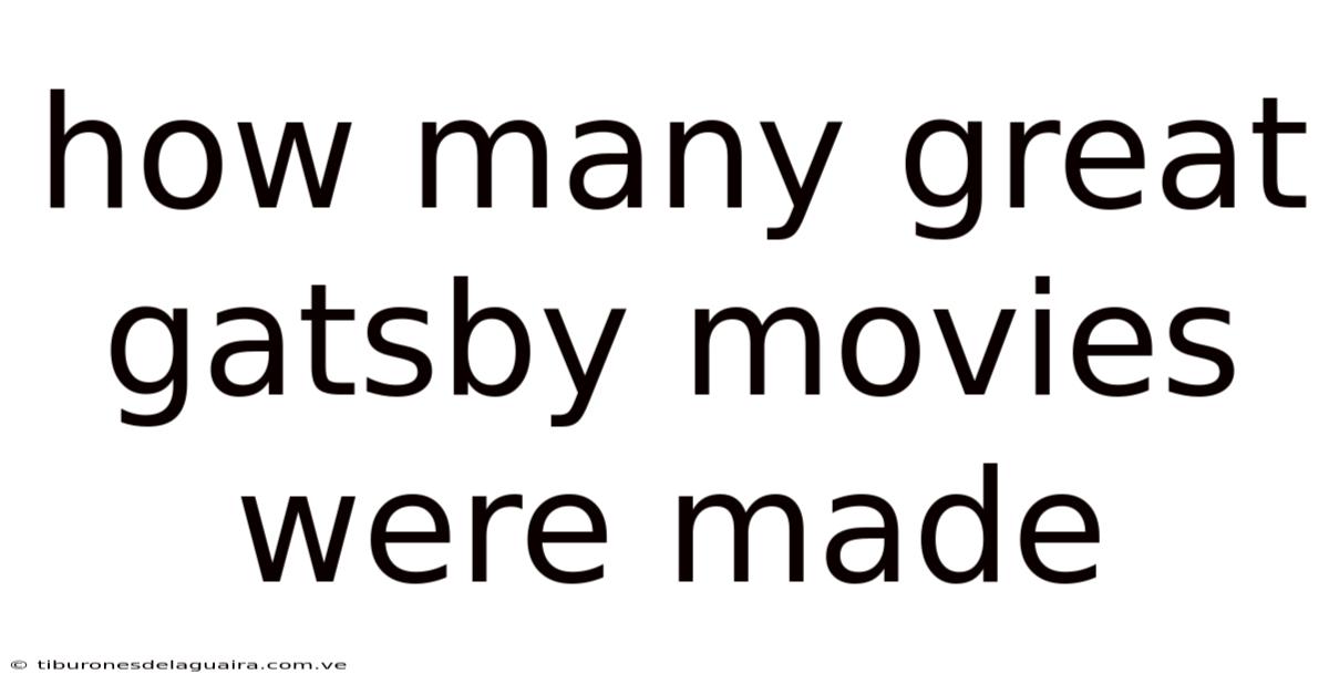 How Many Great Gatsby Movies Were Made