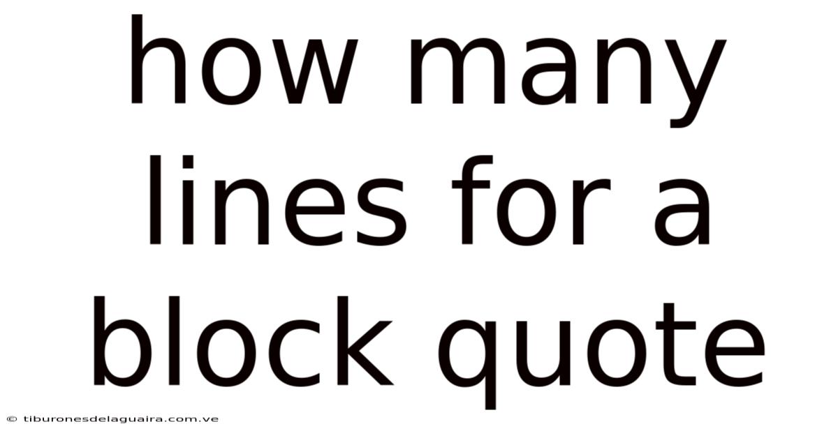 How Many Lines For A Block Quote