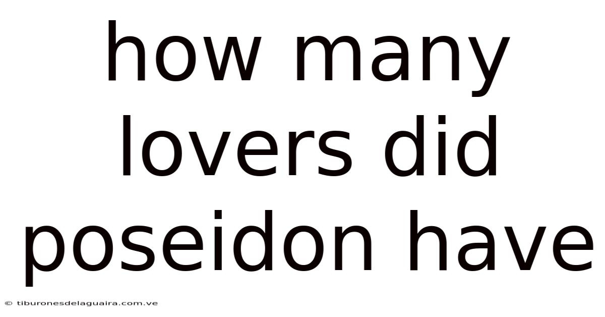 How Many Lovers Did Poseidon Have