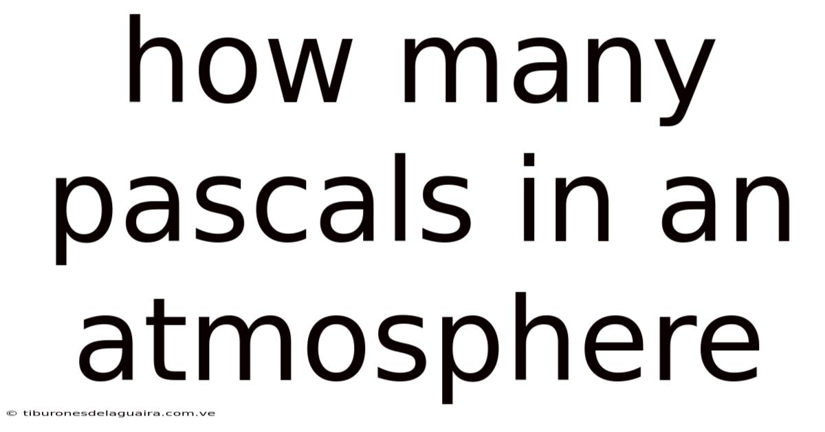 How Many Pascals In An Atmosphere