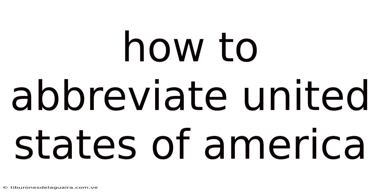 How To Abbreviate United States Of America