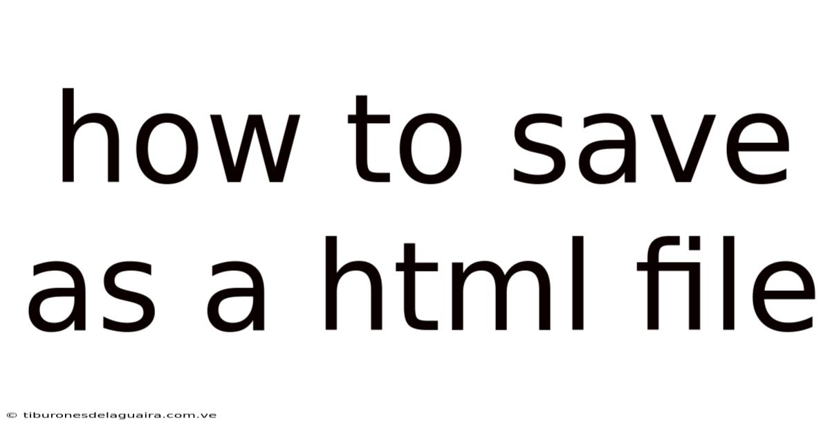 How To Save As A Html File