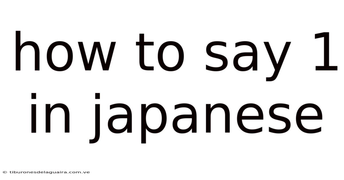 How To Say 1 In Japanese