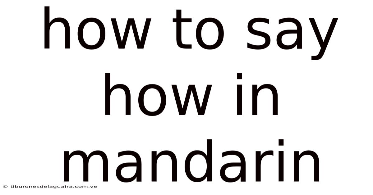 How To Say How In Mandarin
