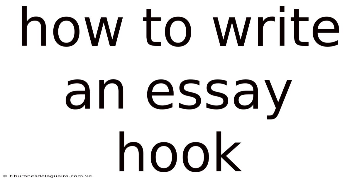 How To Write An Essay Hook