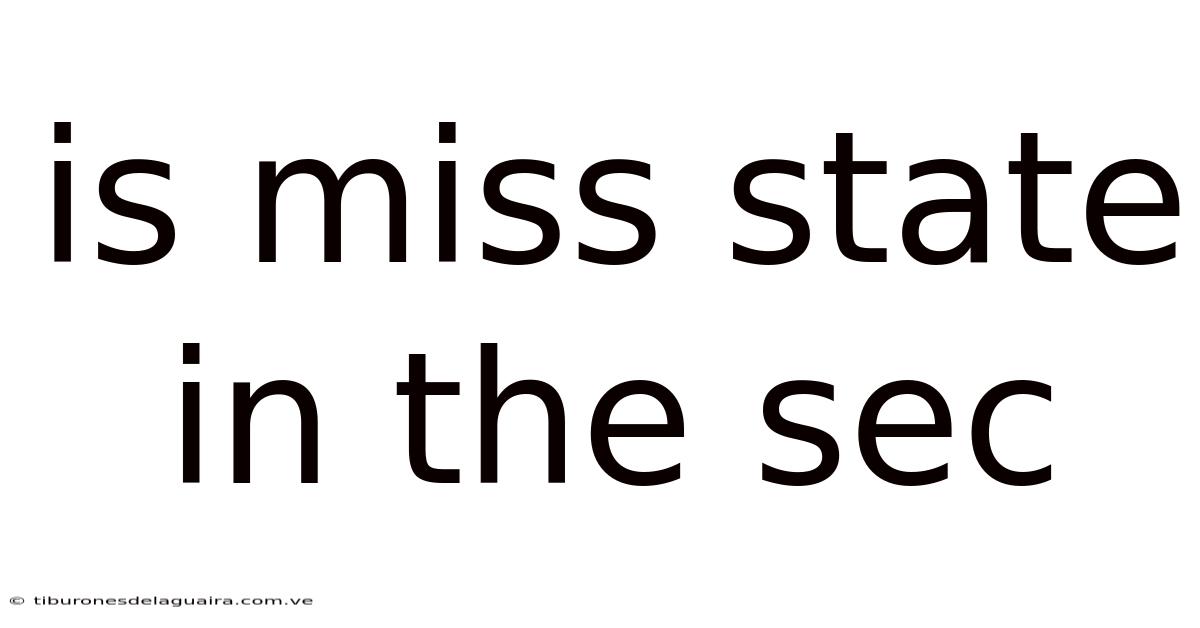 Is Miss State In The Sec