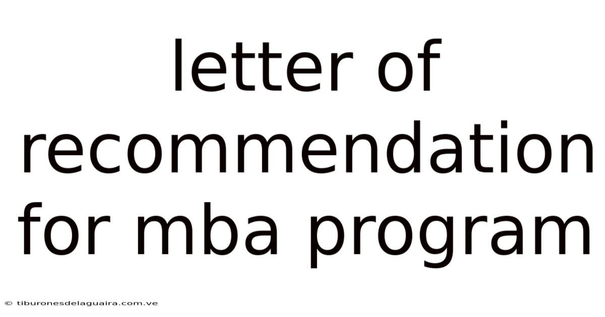 Letter Of Recommendation For Mba Program