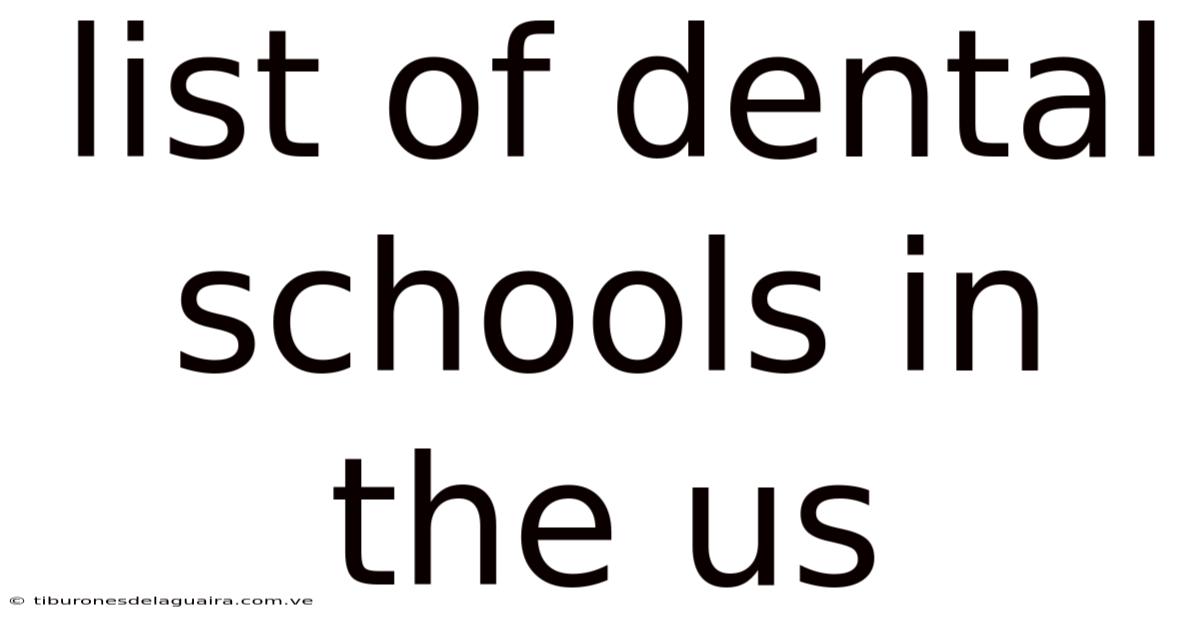 List Of Dental Schools In The Us