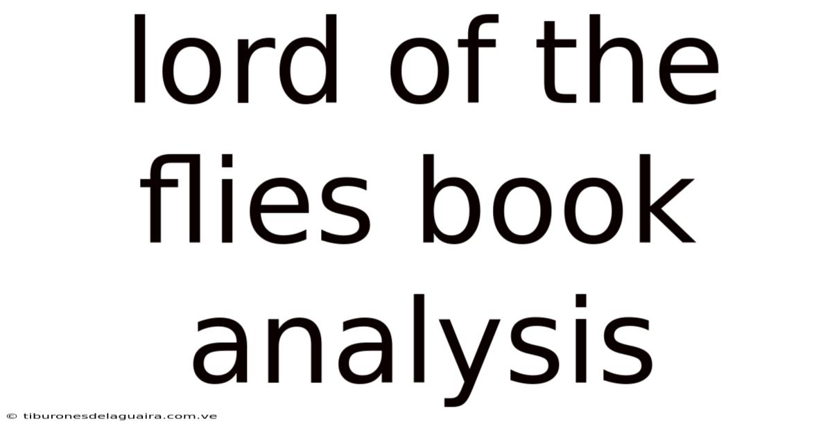 Lord Of The Flies Book Analysis
