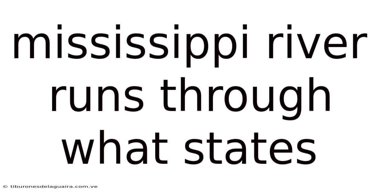 Mississippi River Runs Through What States