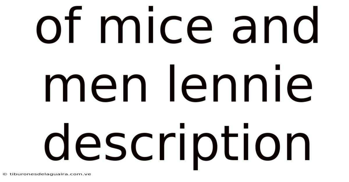 Of Mice And Men Lennie Description