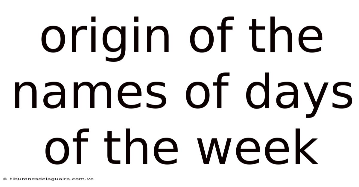 Origin Of The Names Of Days Of The Week