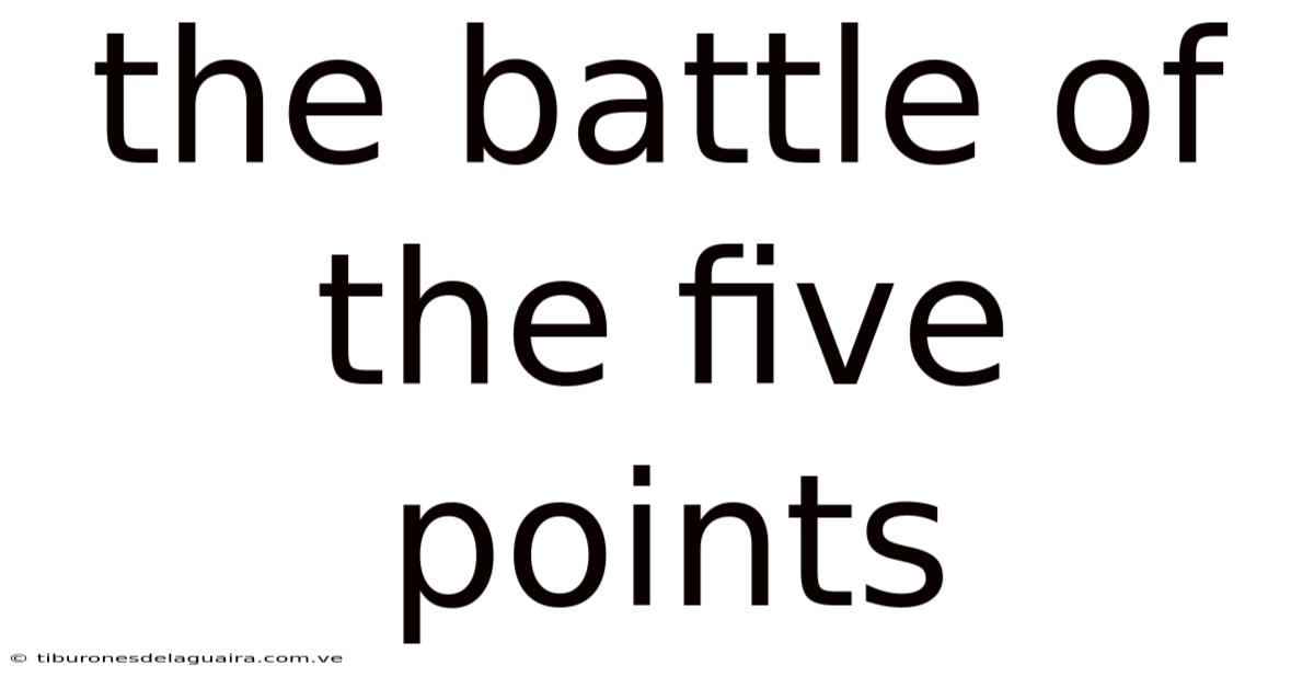 The Battle Of The Five Points