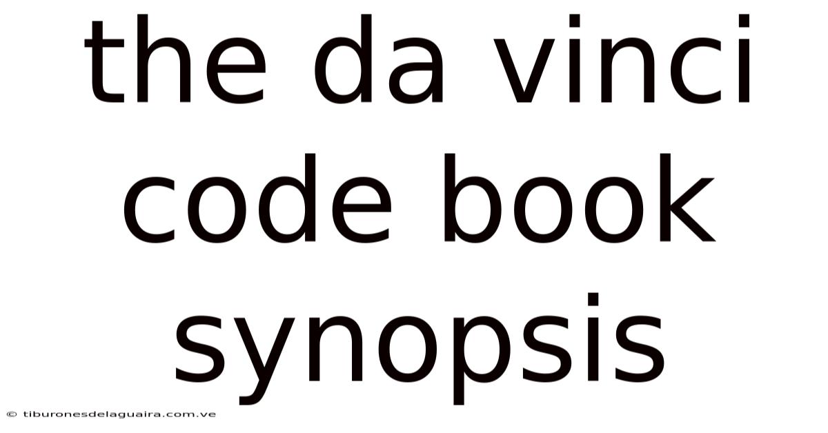 The Da Vinci Code Book Synopsis
