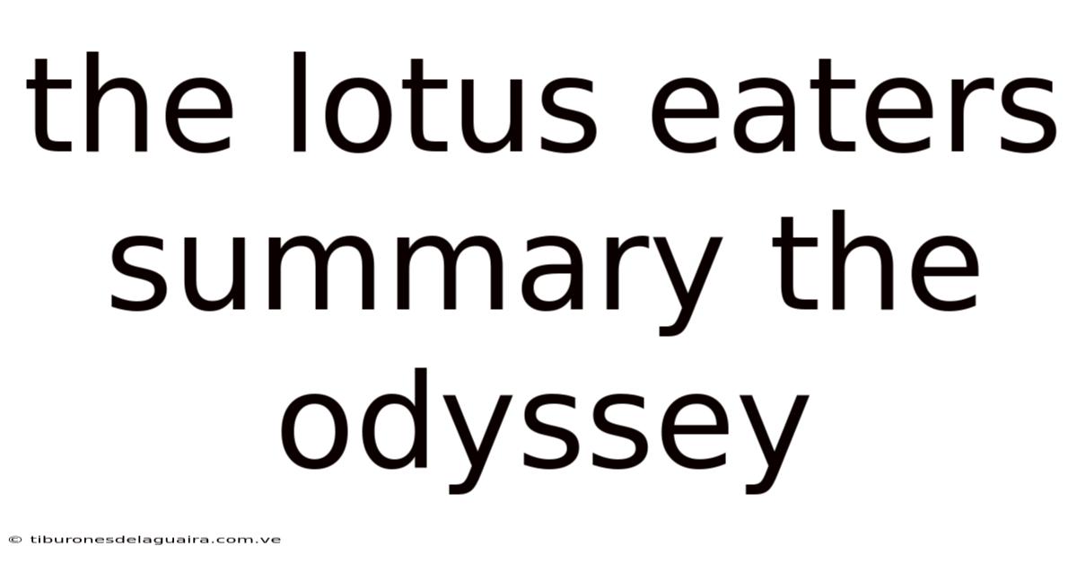 The Lotus Eaters Summary The Odyssey