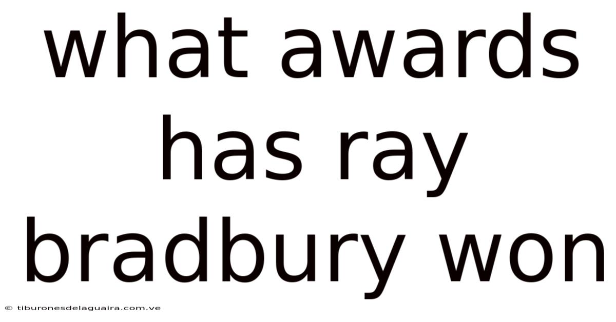 What Awards Has Ray Bradbury Won