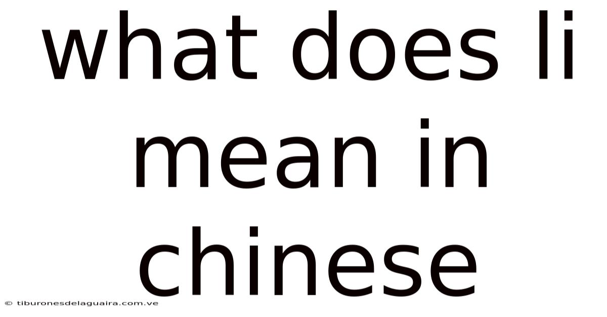 What Does Li Mean In Chinese