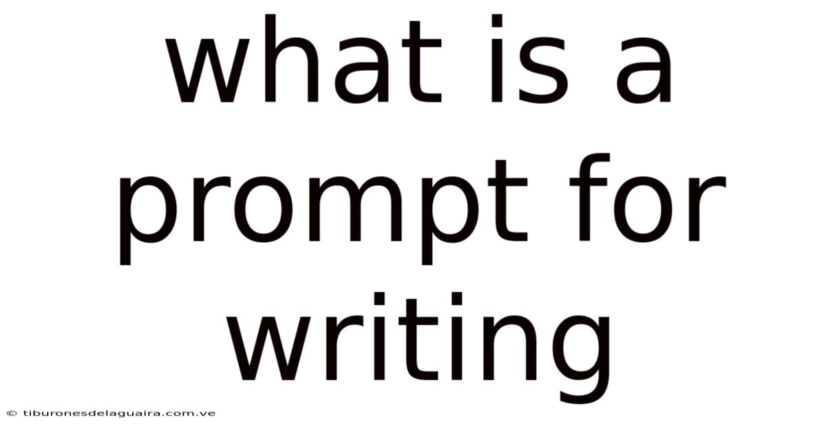 What Is A Prompt For Writing