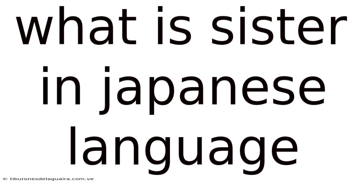 What Is Sister In Japanese Language