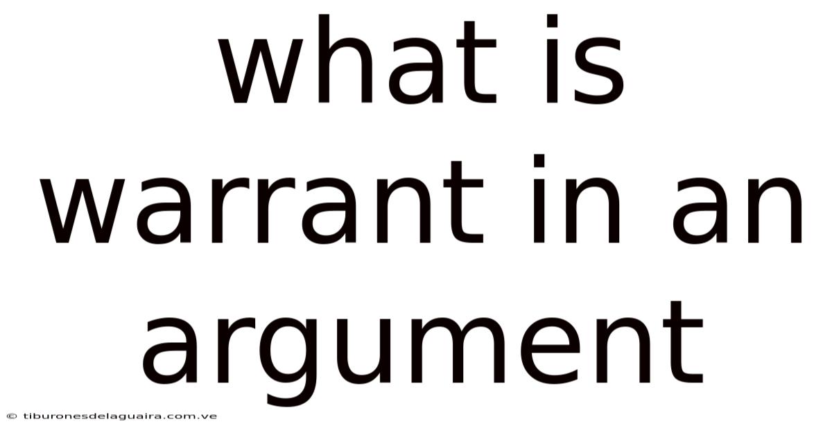 What Is Warrant In An Argument