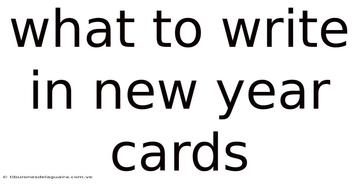 What To Write In New Year Cards