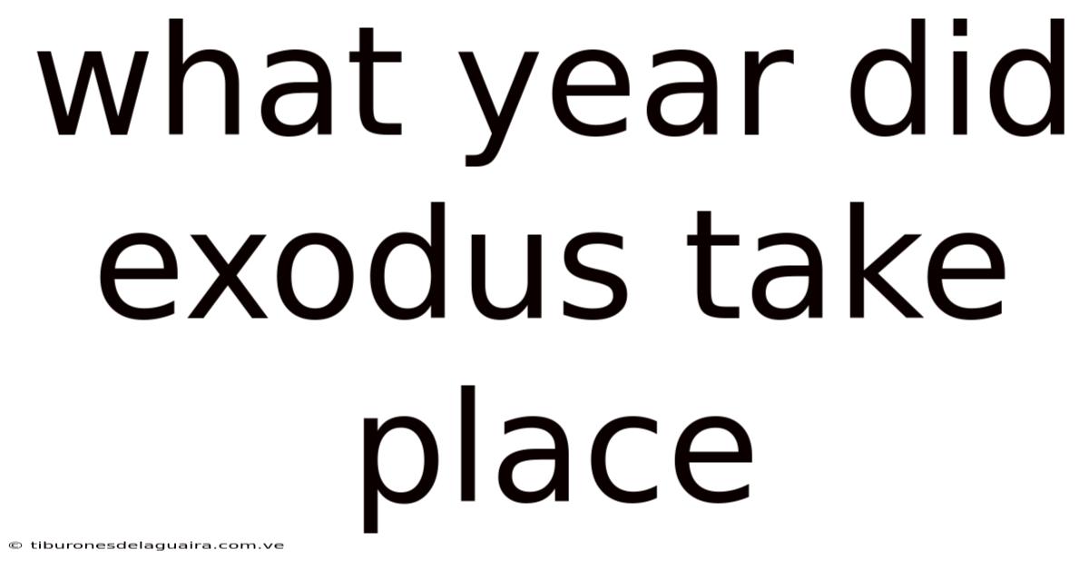 What Year Did Exodus Take Place