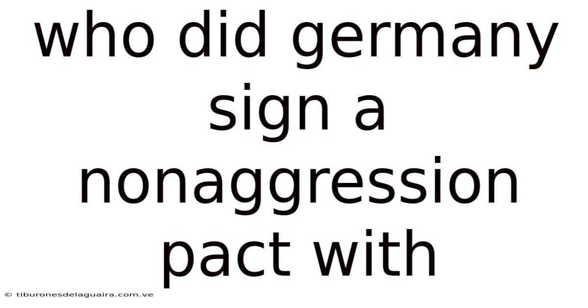 Who Did Germany Sign A Nonaggression Pact With