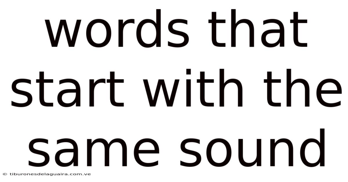 Words That Start With The Same Sound