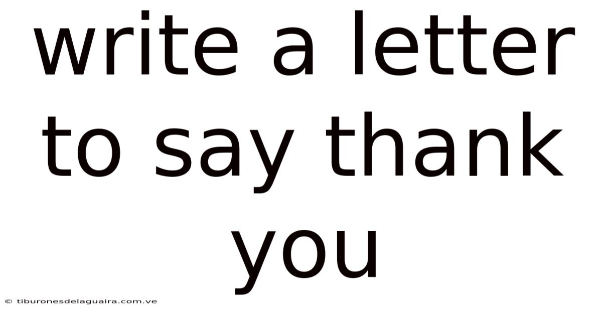 Write A Letter To Say Thank You